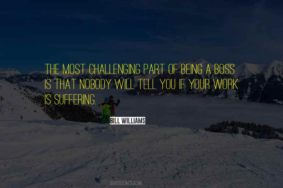 Quotes About Being A Boss #1439802