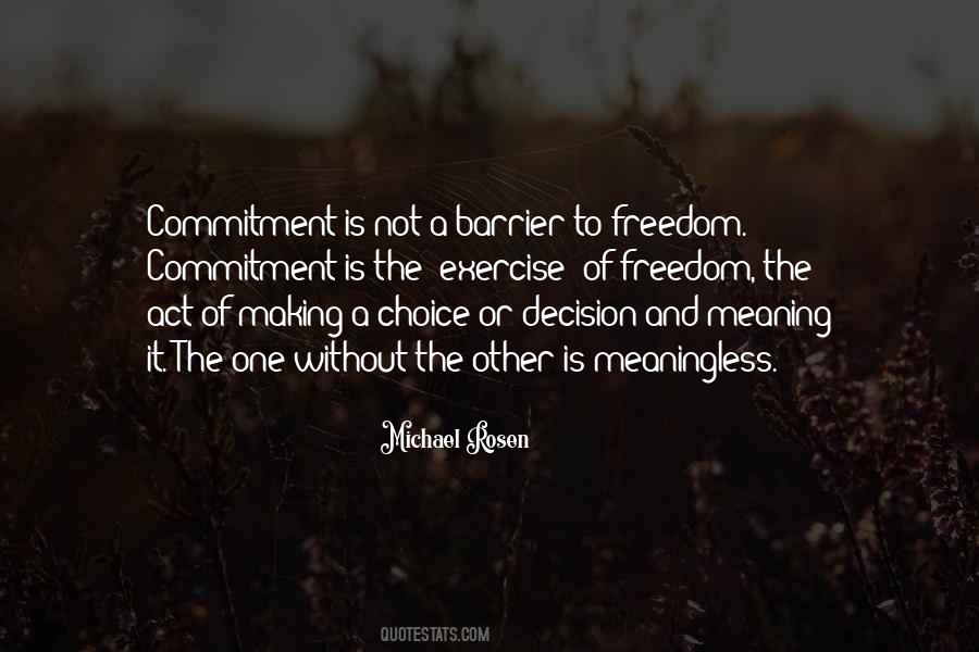 Meaning Of Freedom Quotes #1250570
