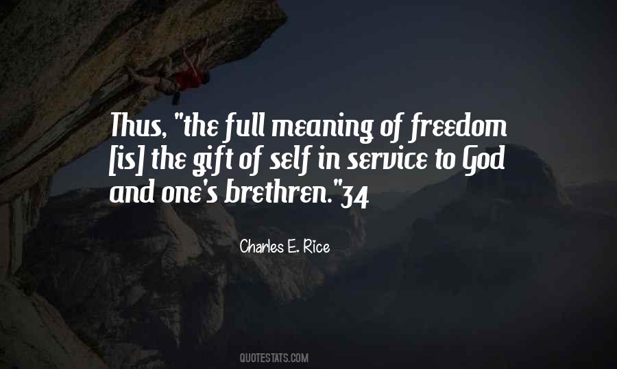 Meaning Of Freedom Quotes #1307550