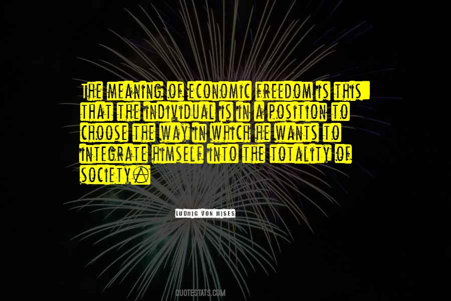 Meaning Of Freedom Quotes #1781149