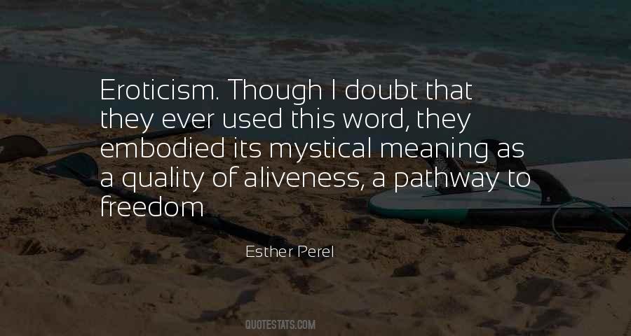 Meaning Of Freedom Quotes #361598