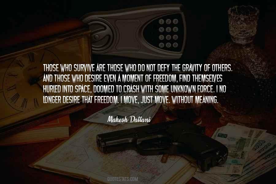 Meaning Of Freedom Quotes #38628