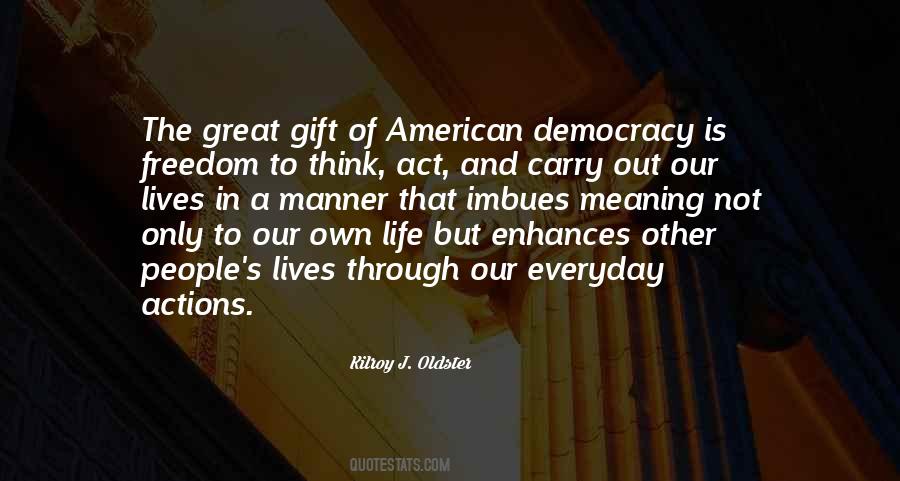 Meaning Of Freedom Quotes #418692
