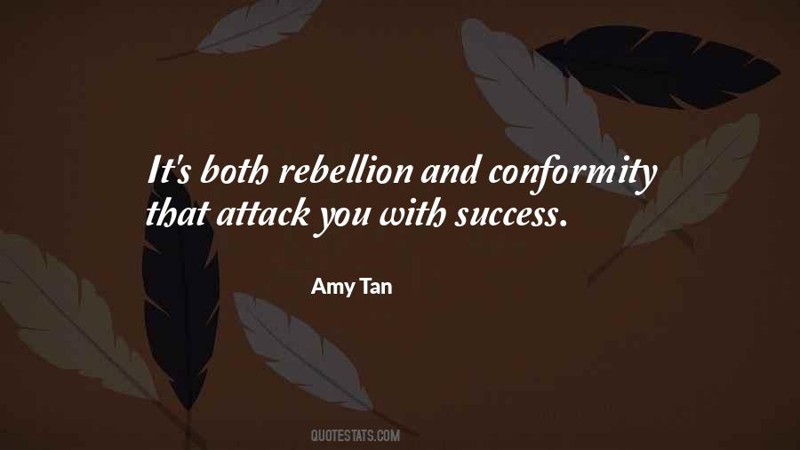 Quotes About Conformity And Rebellion #90268