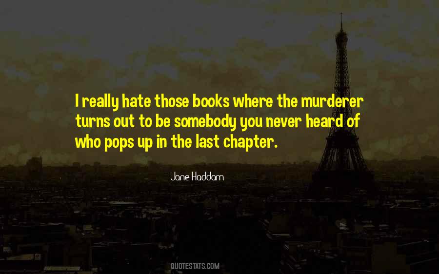 Quotes About Those Who Hate You #979270