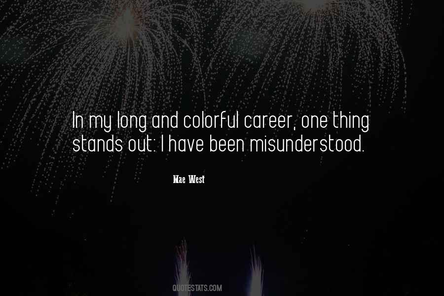 Quotes About Misunderstood #971850