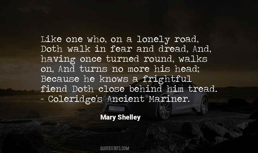 Quotes About A Lonely Road #1013011