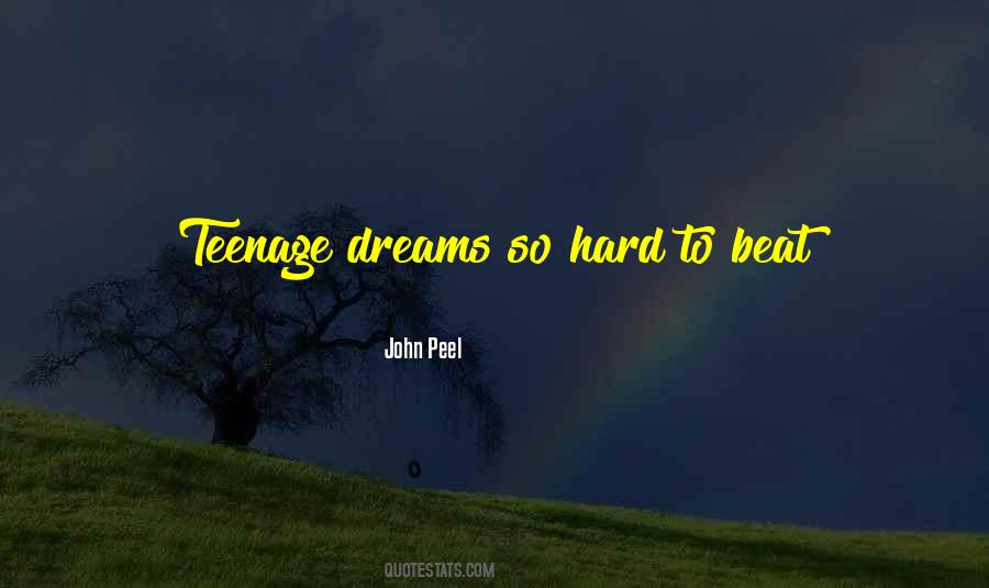 Teenage Dream Quotes #179740