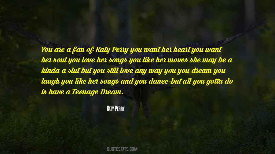 Teenage Dream Quotes #702084