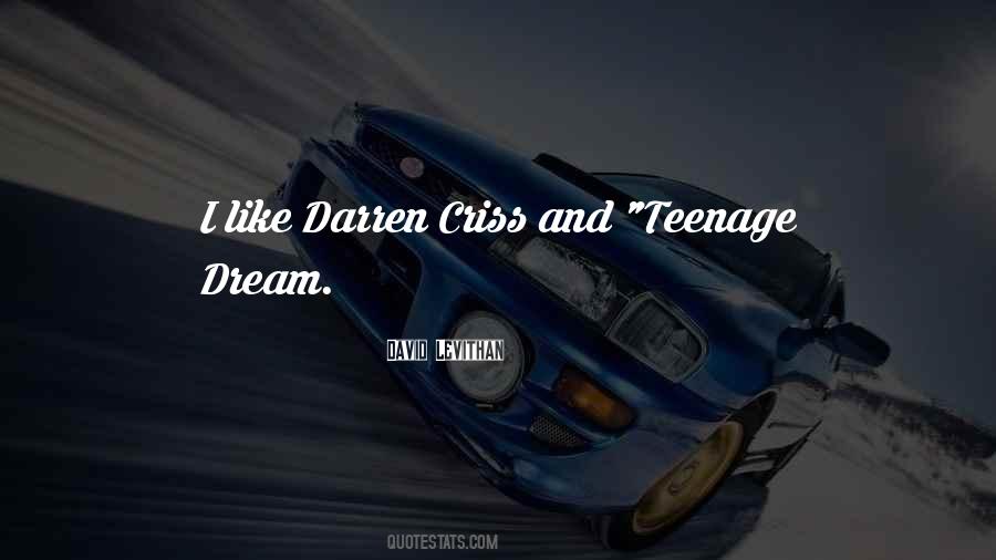 Teenage Dream Quotes #783057