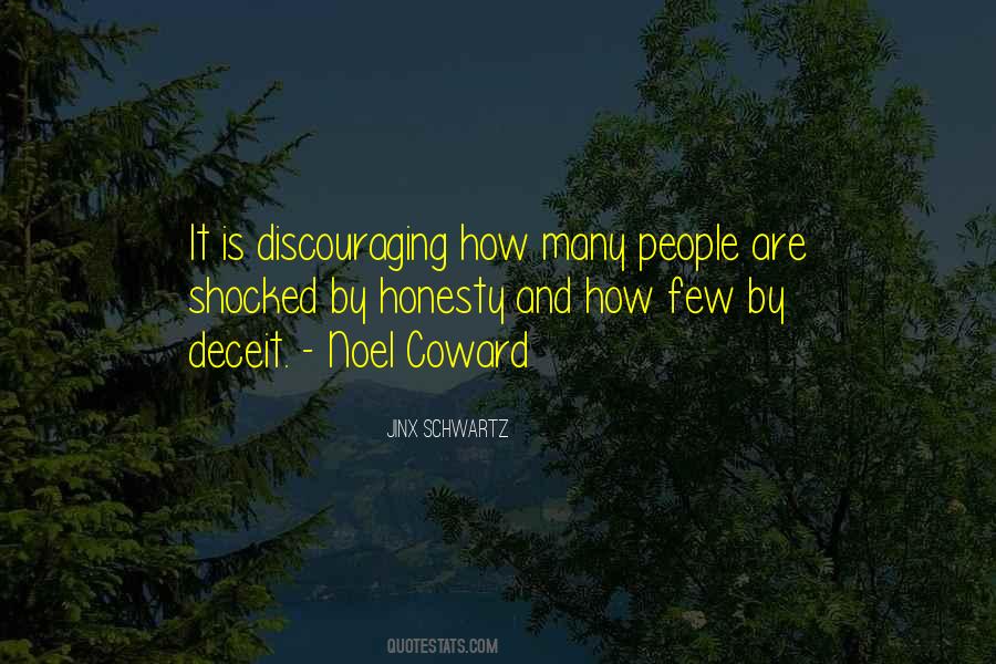 Discouraging People Quotes #1320920