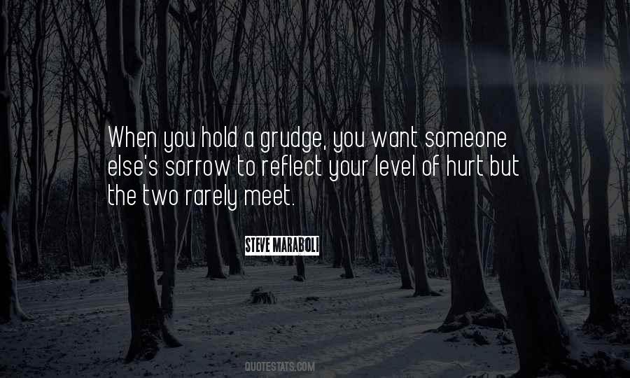 Hold Grudges Quotes #1644259