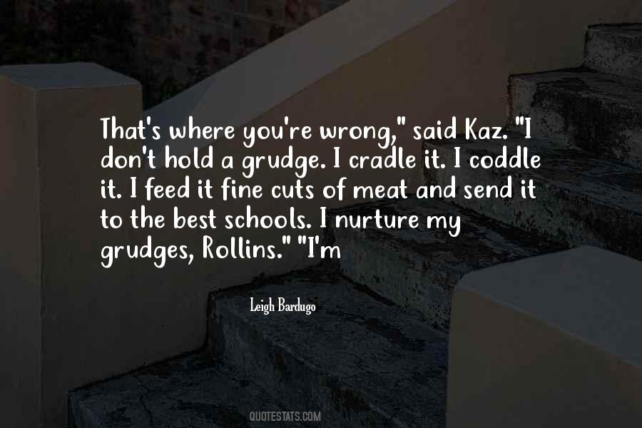 Hold Grudges Quotes #294939