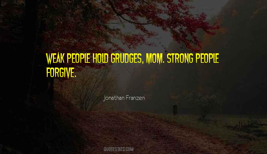 Hold Grudges Quotes #938758