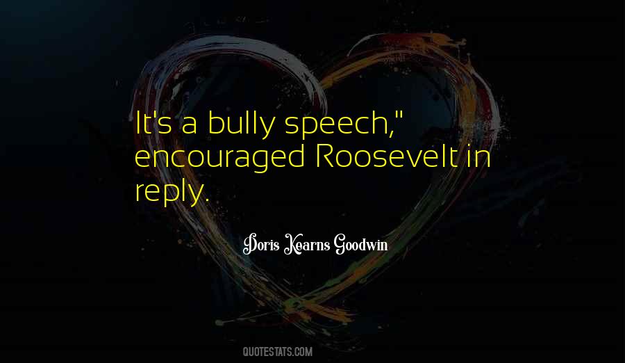 A Bully Quotes #927704