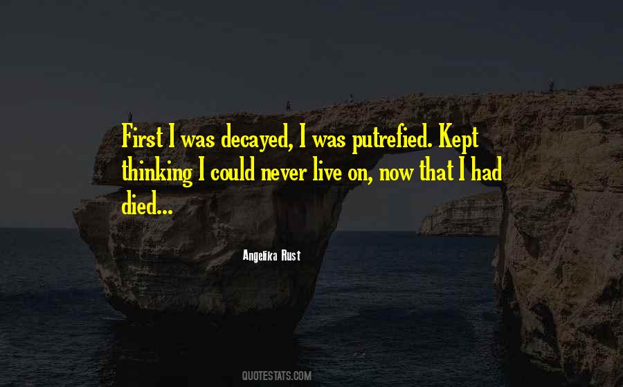 Quotes About Decayed #1221101