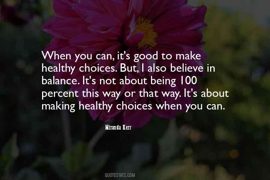 Quotes About Healthy Choices #1433312