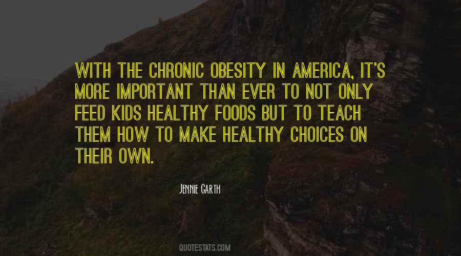 Quotes About Healthy Choices #1851699