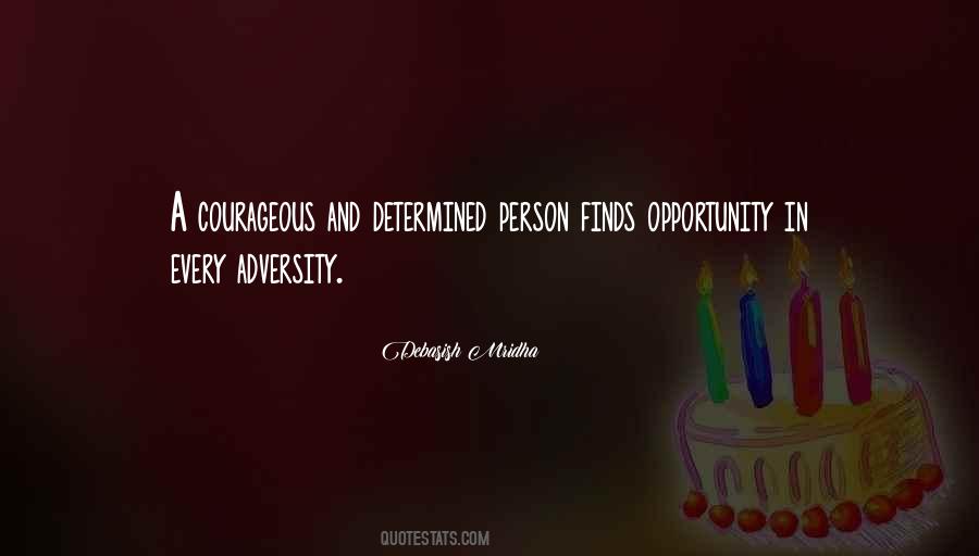 Quotes About Opportunity In Adversity #748863