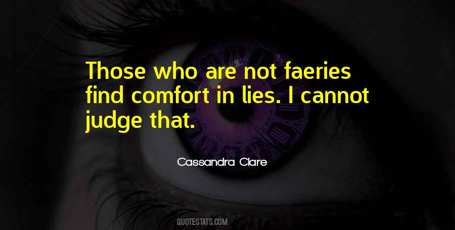 Quotes About Those Who Judge #126271