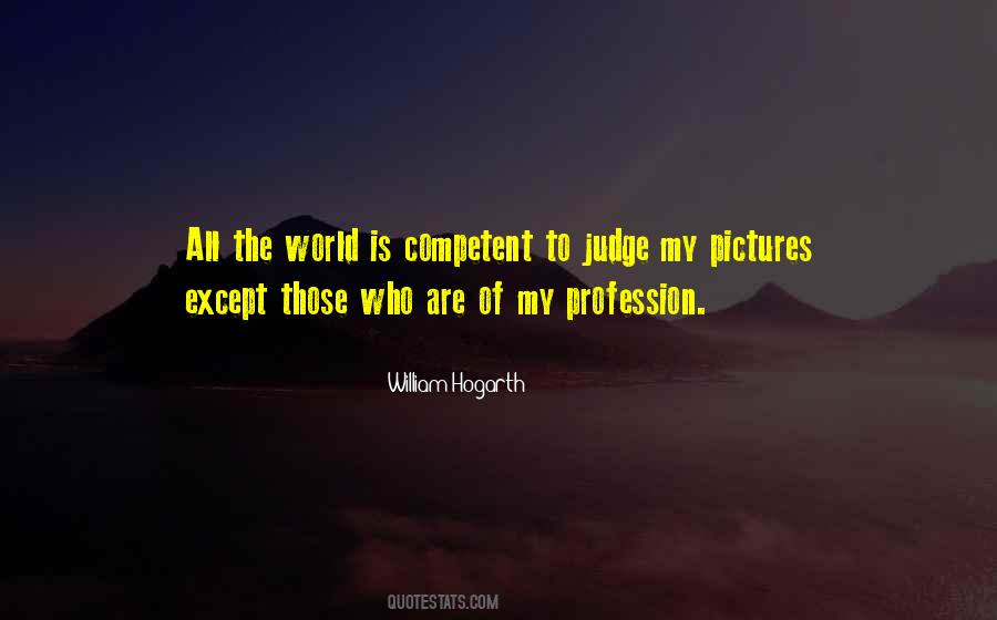 Quotes About Those Who Judge #1273505