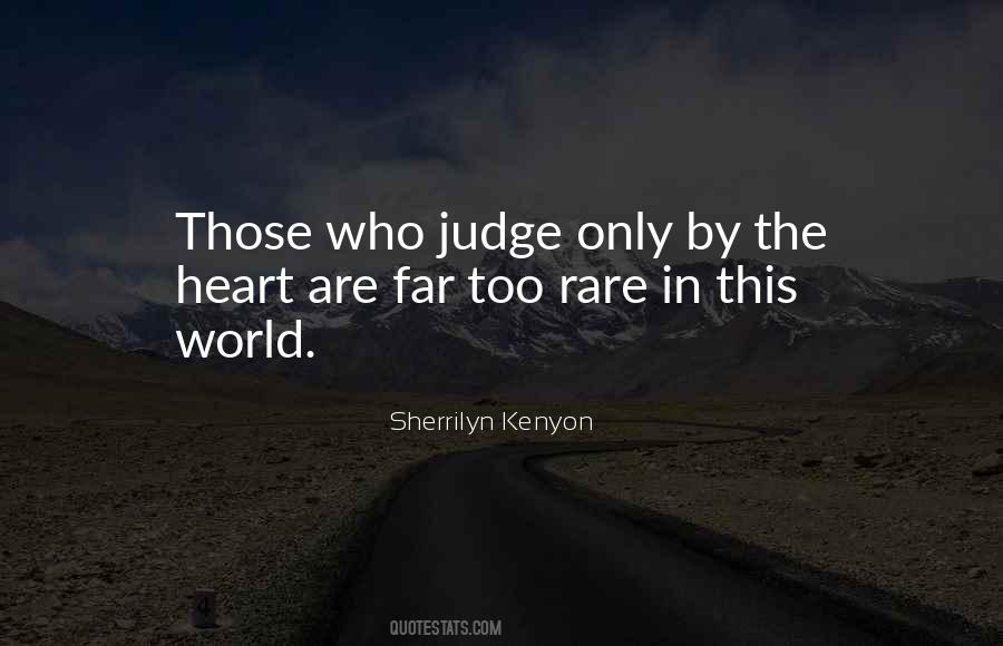 Quotes About Those Who Judge #1652072