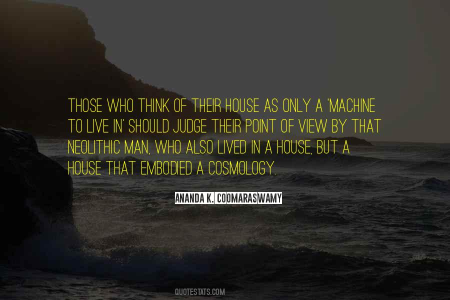 Quotes About Those Who Judge #611599