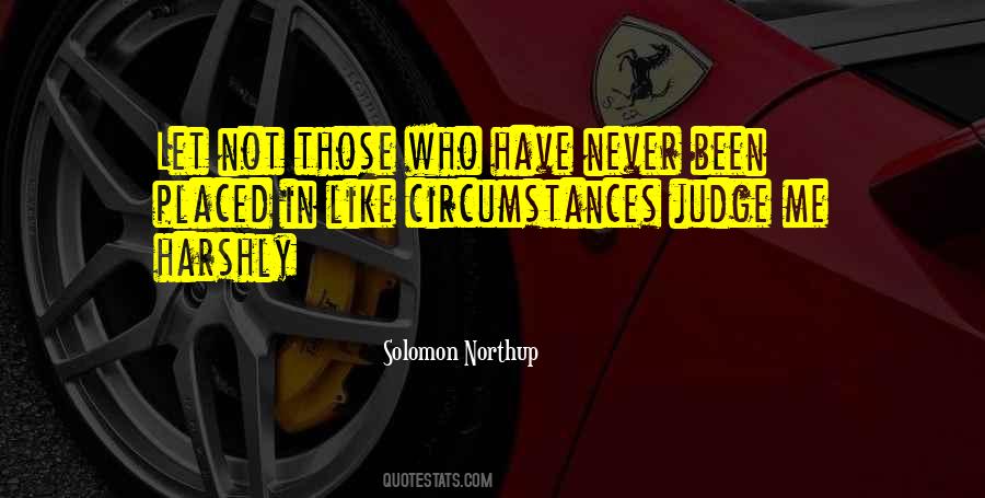 Quotes About Those Who Judge #829003