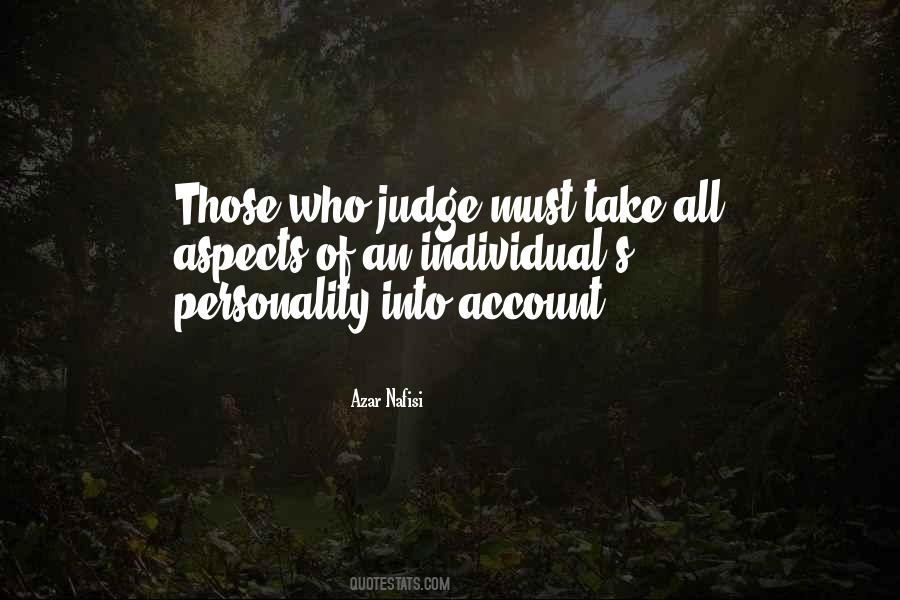 Quotes About Those Who Judge #977526