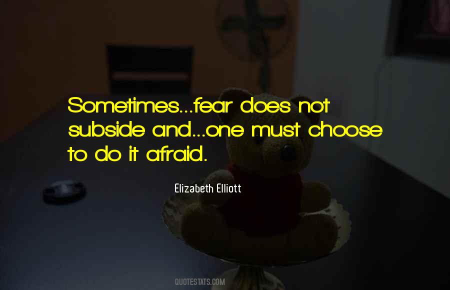 Do It Afraid Quotes #580366