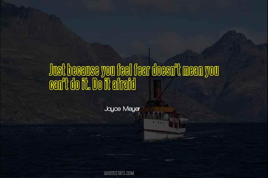 Do It Afraid Quotes #928040
