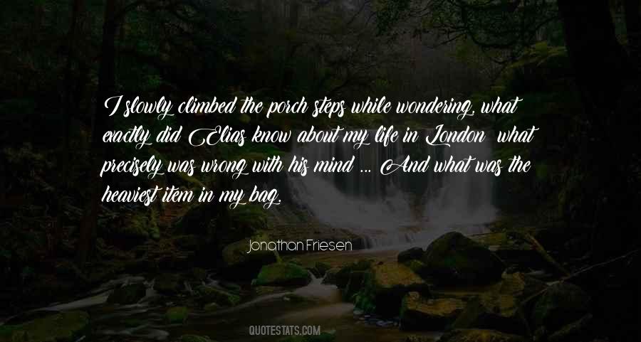Quotes About Wondering About Life #431203