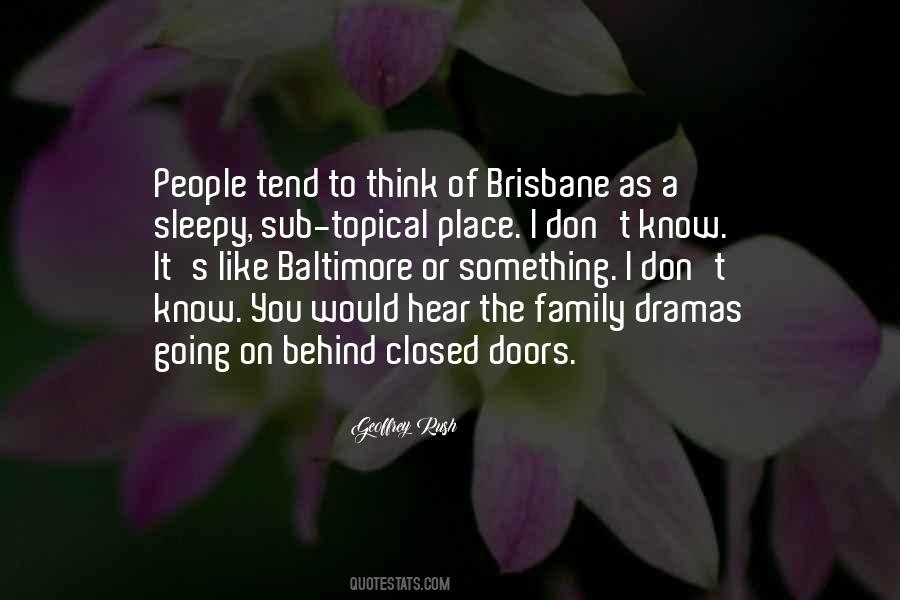 Quotes About Brisbane #1686360