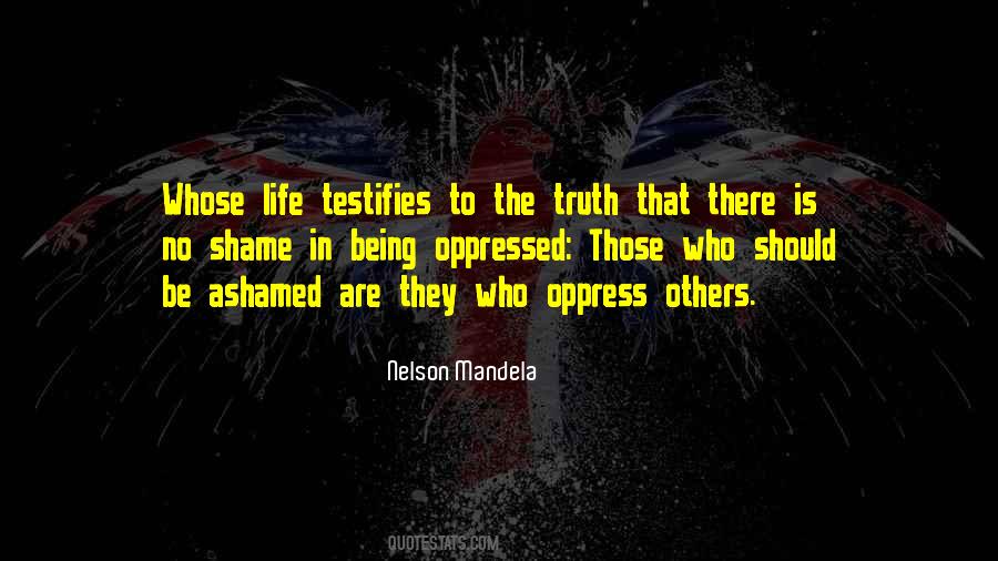 Quotes About Being Ashamed #1230296 Quotes About Being Ashamed #1230296