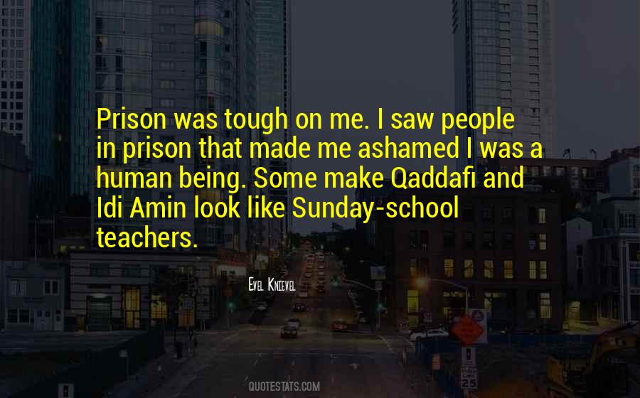 Quotes About Being Ashamed #386286