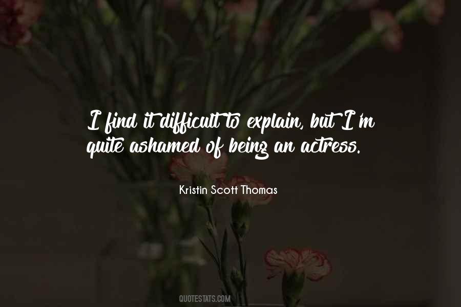Quotes About Being Ashamed #647077