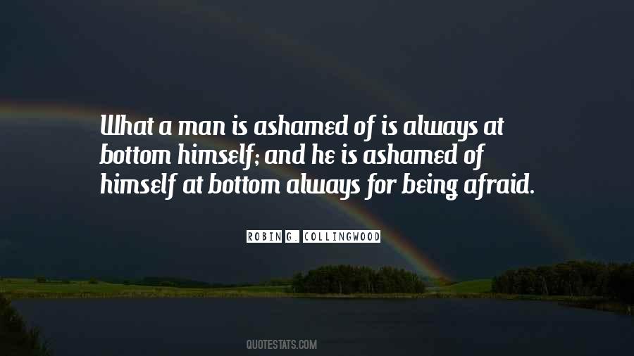 Quotes About Being Ashamed #858417