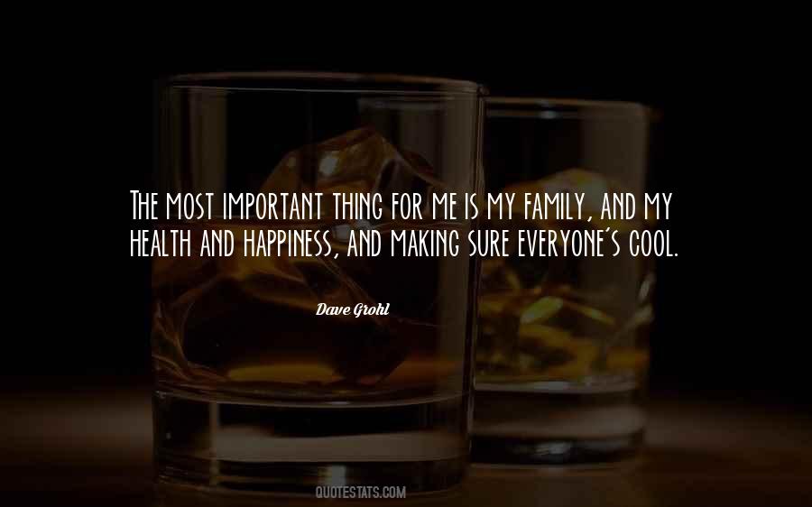 Quotes About Health And Happiness #203758