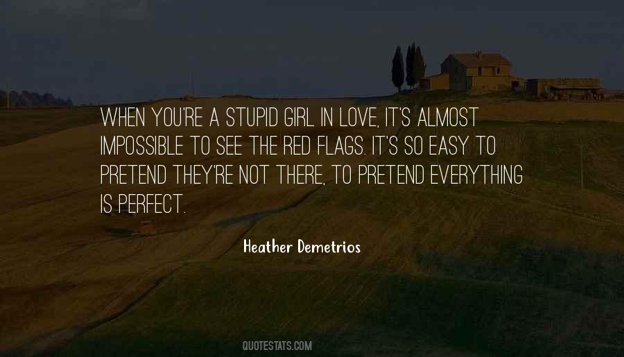 Quotes About The Perfect Girl #763485
