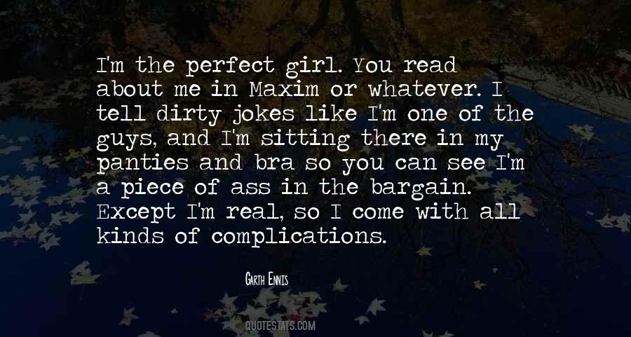 Quotes About The Perfect Girl #929111