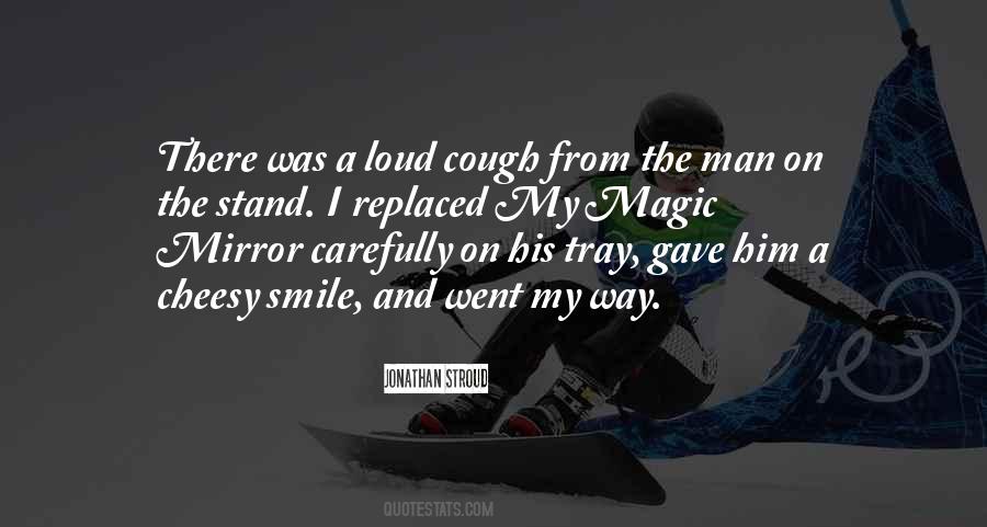 Smile Has Magic Quotes #650306