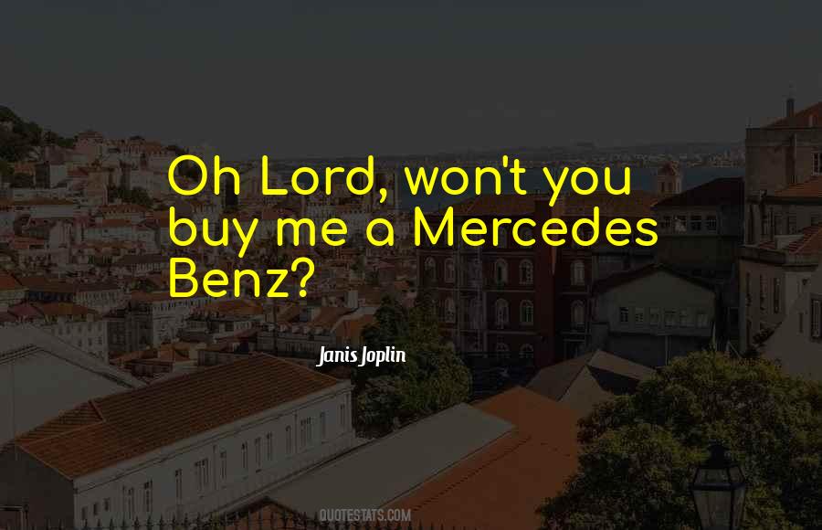 Quotes About Mercedes #1188036