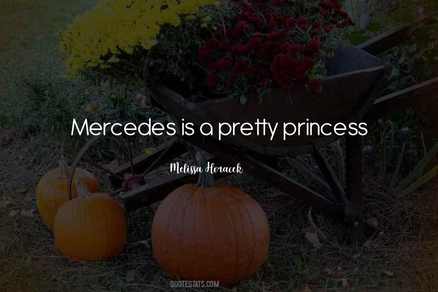 Quotes About Mercedes #356523