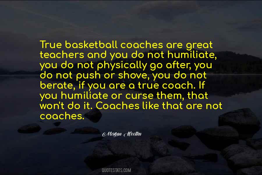 Quotes About Basketball Coaches #838374