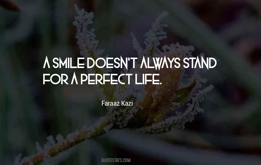 Quotes About A Perfect Life #1371547