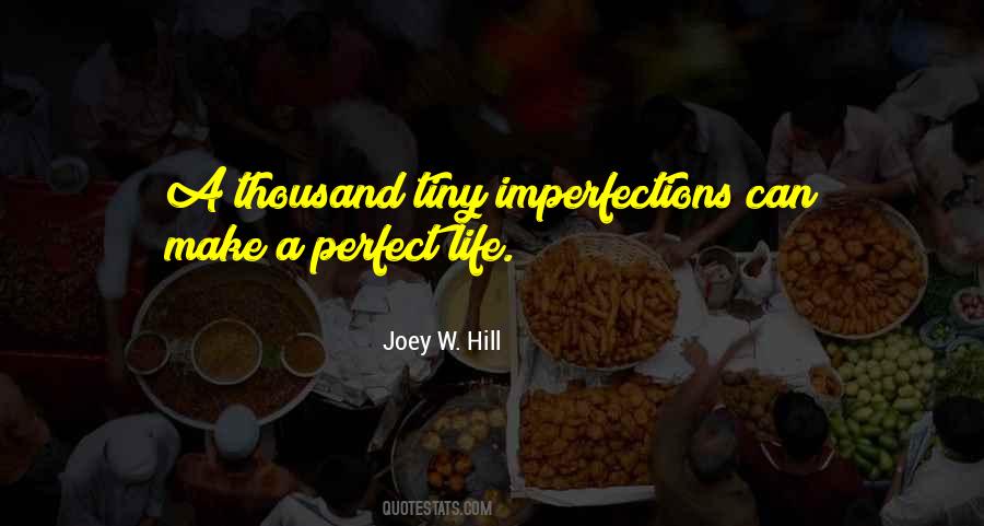 Quotes About A Perfect Life #855088
