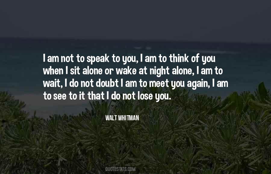 Quotes About When Not To Speak #809717