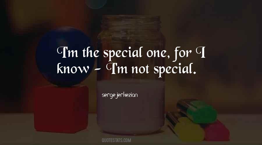 Quotes About The Special One #1728102