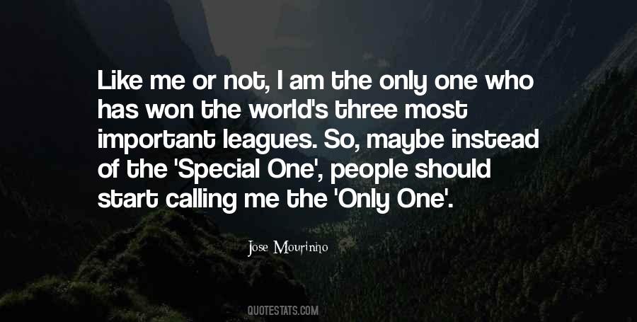 Quotes About The Special One #348530