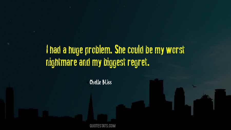 Quotes About Biggest Regret #1695311
